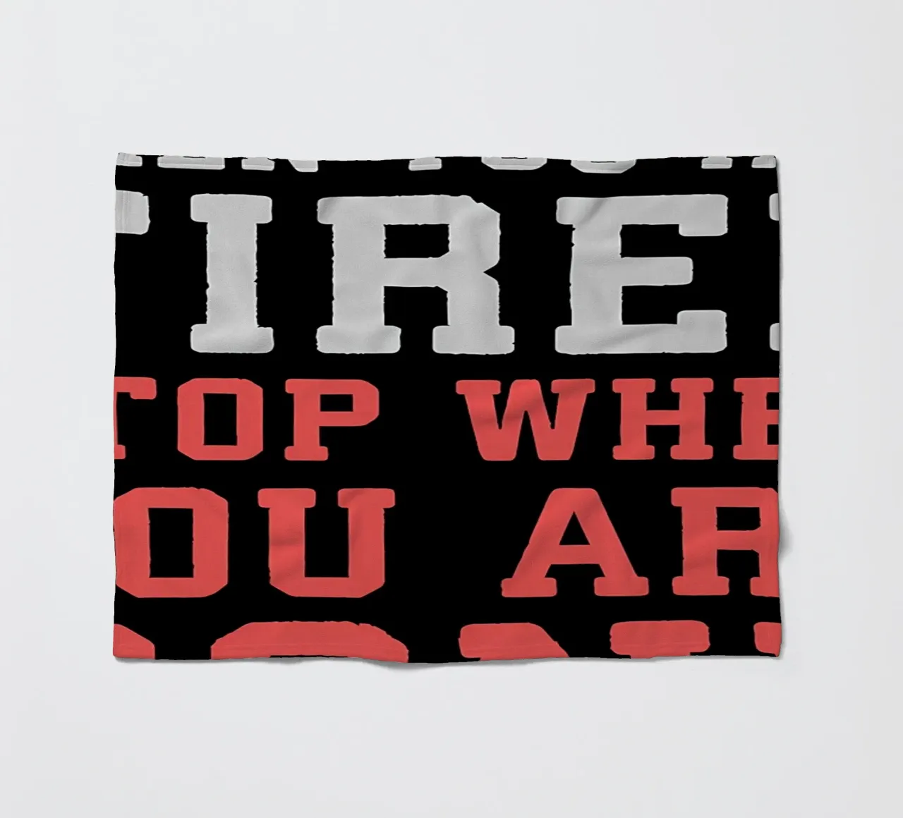 No Excuses Lets Go fleece blanket by Aara