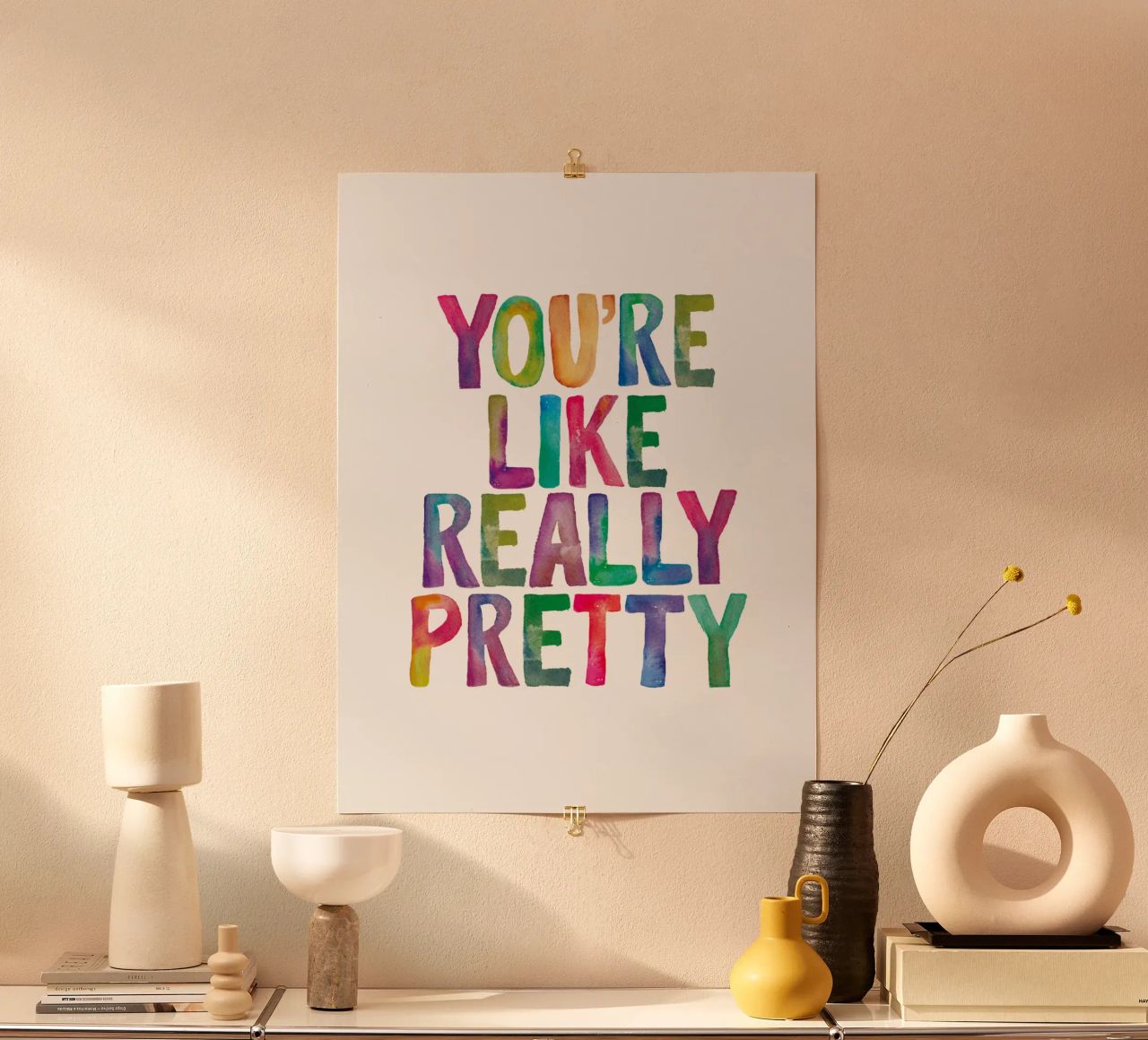 You're Like Really Pretty Kids Typographie arc-en-ciel Design poster de THE MOTIVATED TYPE