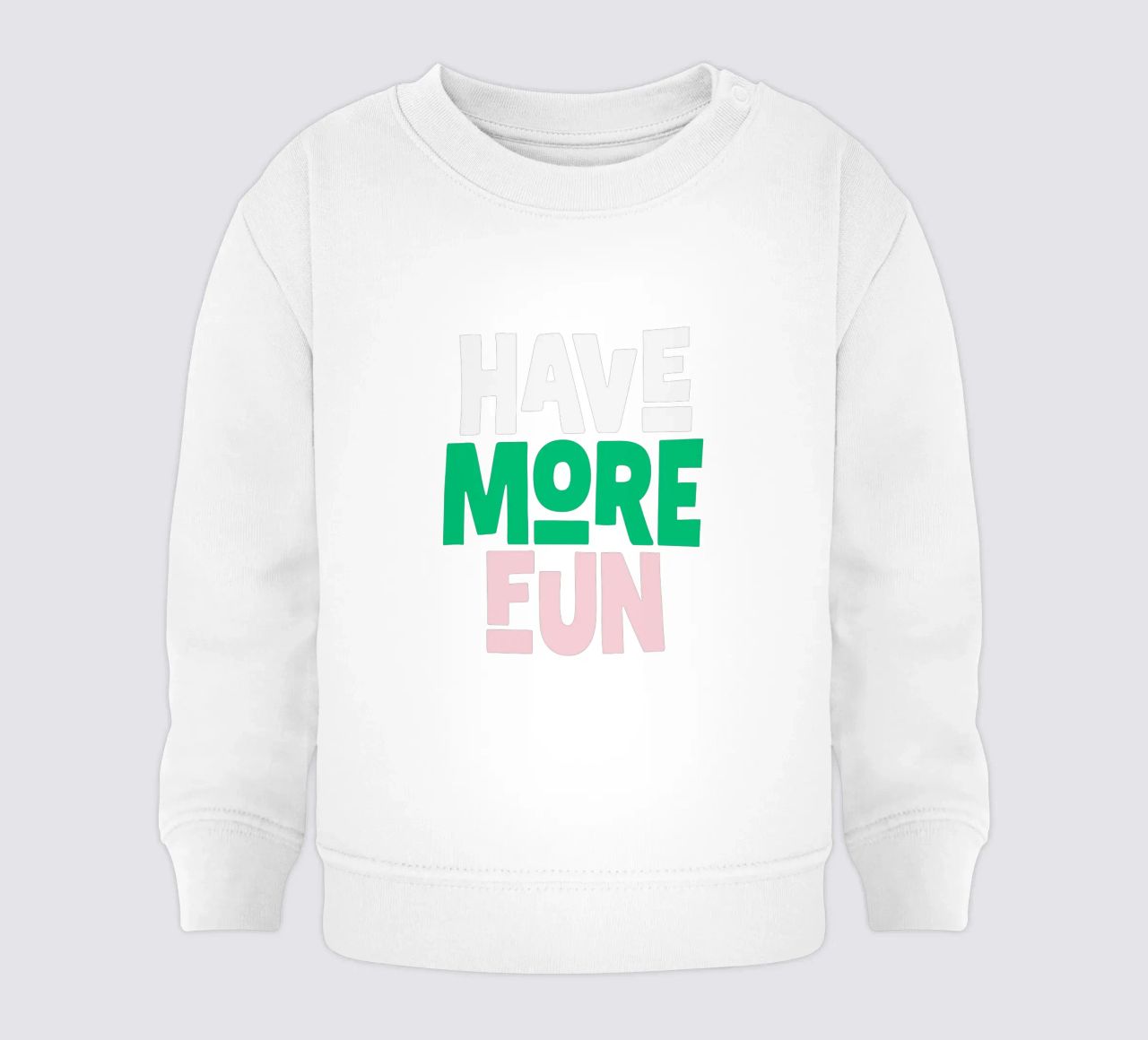 Divertirsi di più Design allegro e giocoso, moderno e colorato felpa neonato da THE MOTIVATED TYPE