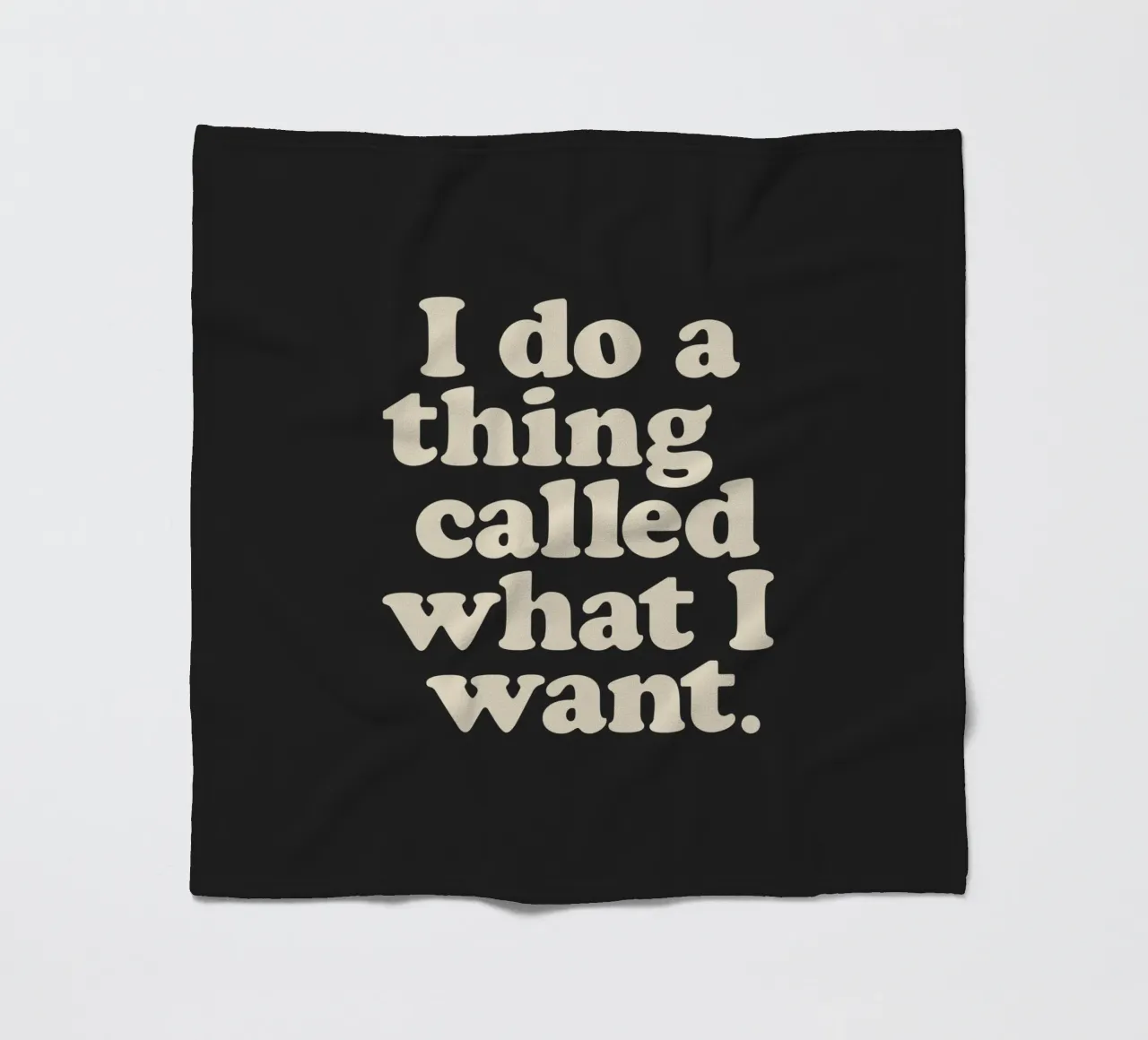 I Do a Thing Called What I Want Bold Retro Minimalism Print fleece blanket by THE MOTIVATED TYPE