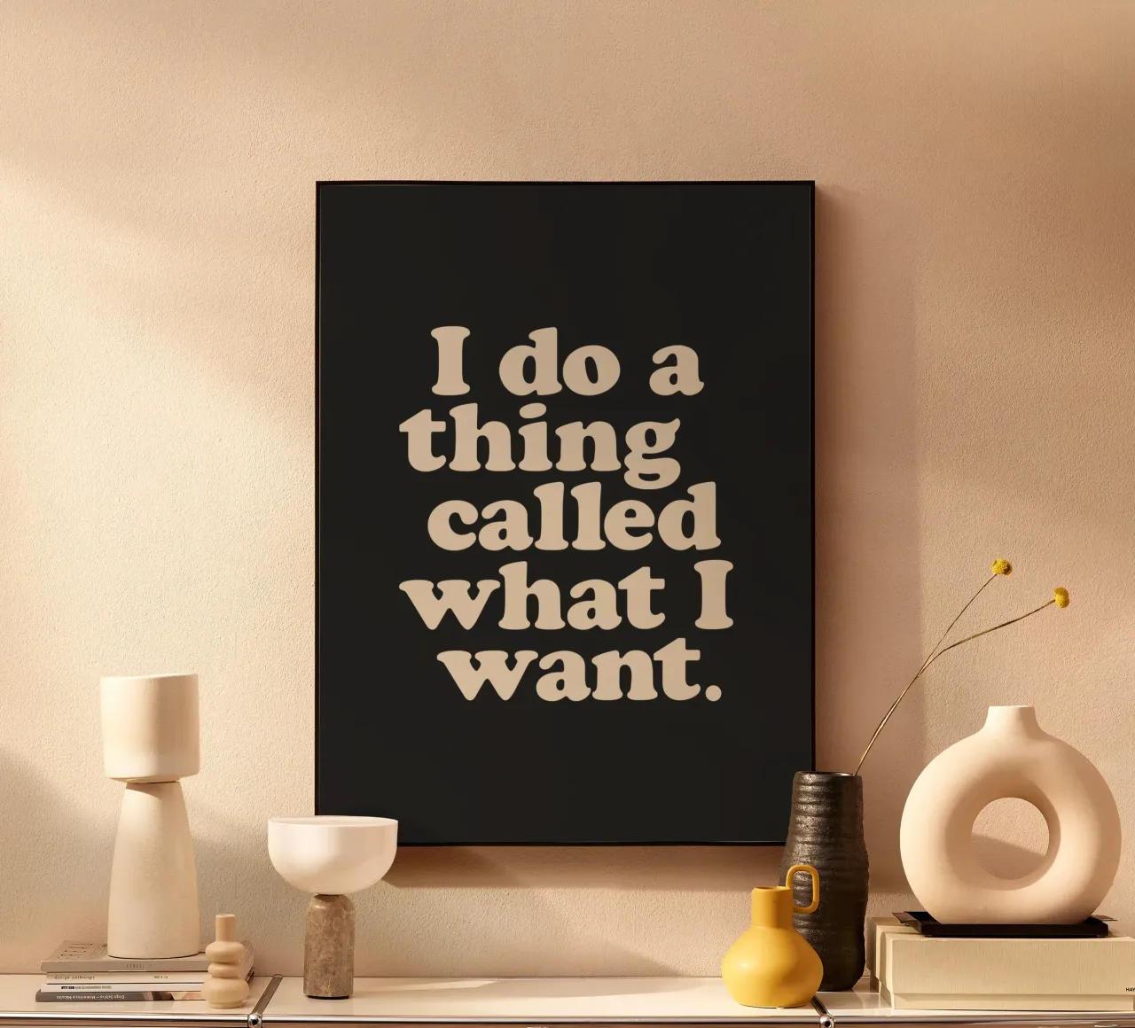 I Do a Thing Called What I Want (Je fais une chose appelée ce que je veux) Bold Retro Minimalism Print (Impression rétro minimaliste audacieuse) alu dibond de THE MOTIVATED TYPE