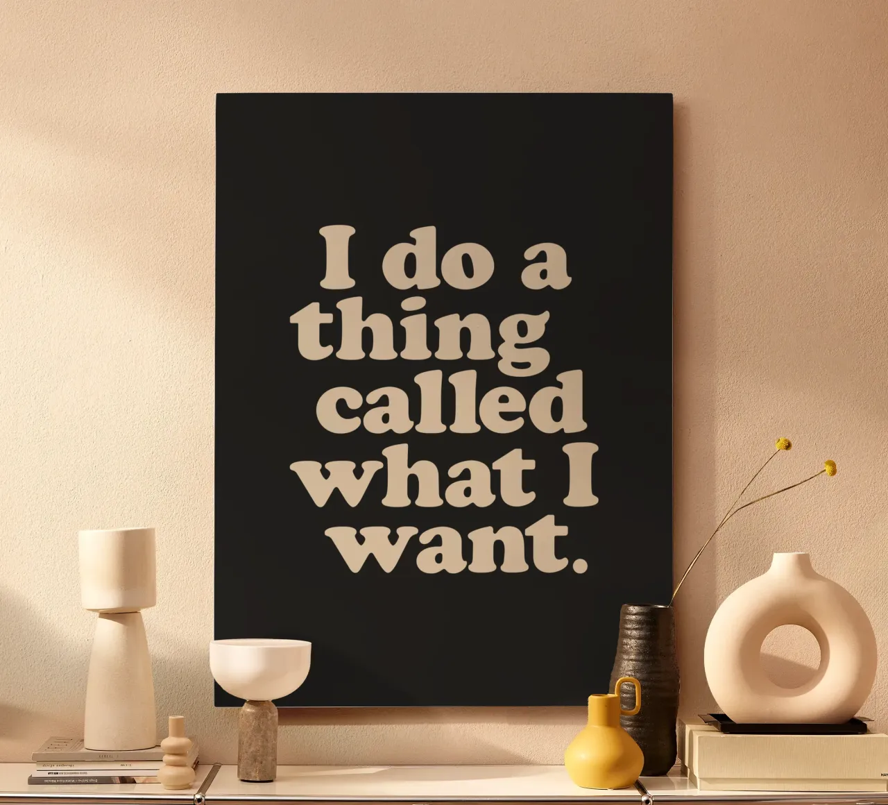 I Do a Thing Called What I Want (Je fais une chose appelée ce que je veux) Bold Retro Minimalism Print (Impression rétro minimaliste audacieuse) alu dibond de THE MOTIVATED TYPE