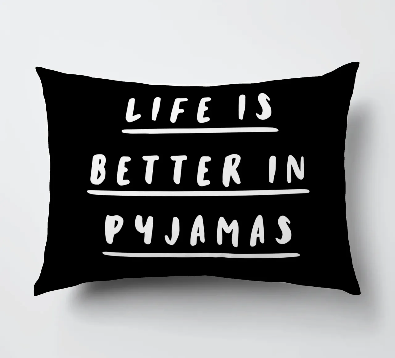 Life is Better in Pyjamas Bedroom Typography Design decorative cushion by THE MOTIVATED TYPE