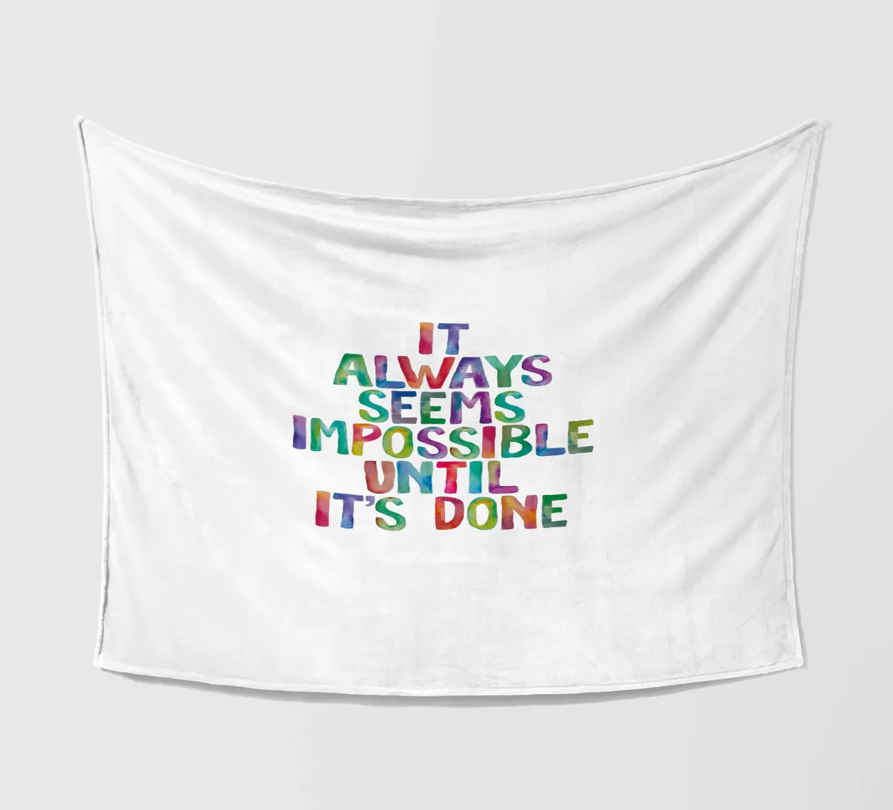 It Always Seems Impossible Until It's Done Regenbogen Design fleece blanket by THE MOTIVATED TYPE