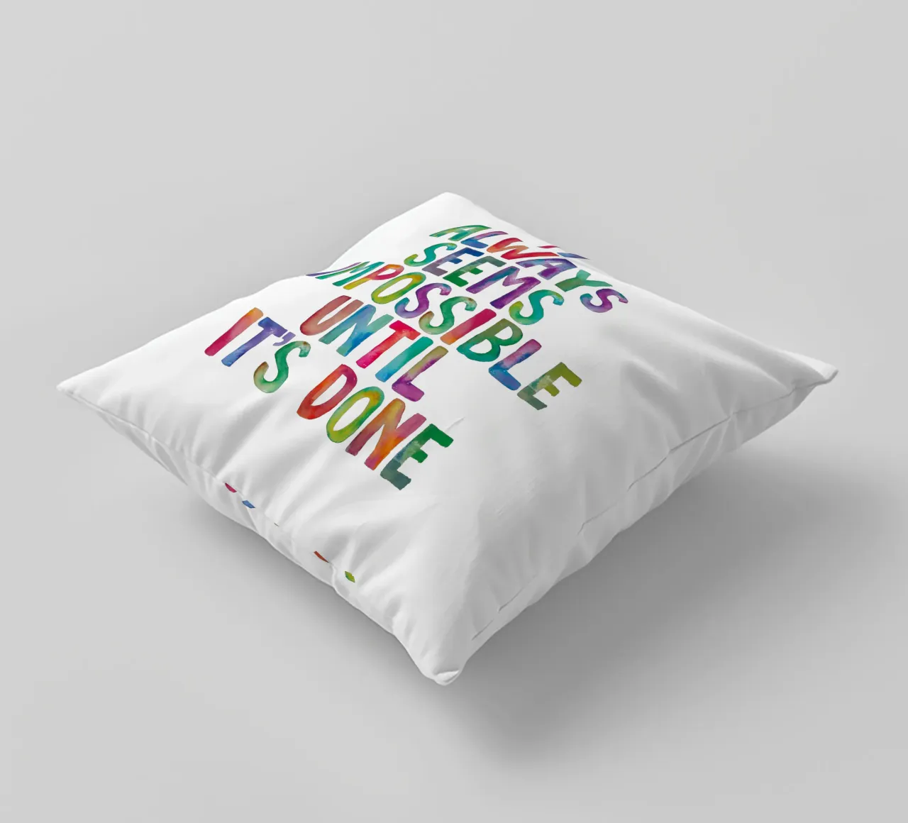 It Always Seems Impossible Until It's Done Regenbogen Design decorative cushion by THE MOTIVATED TYPE