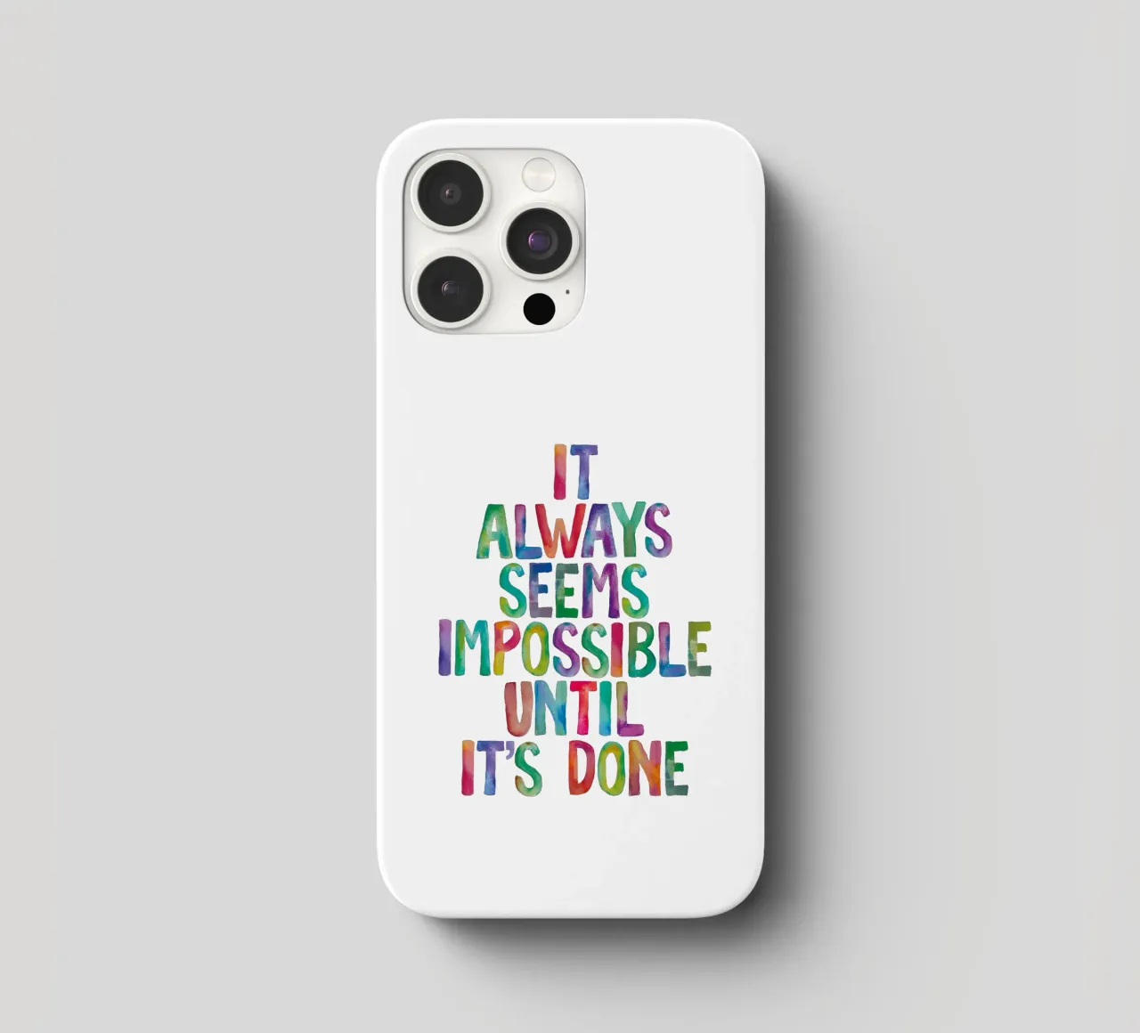 It Always Seems Impossible Until It's Done Regenbogen Design iphone case by THE MOTIVATED TYPE