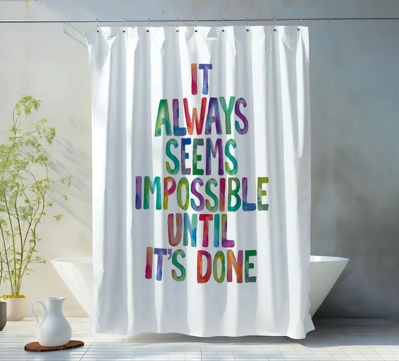 It Always Seems Impossible Until It's Done Regenbogen Design shower curtain by THE MOTIVATED TYPE