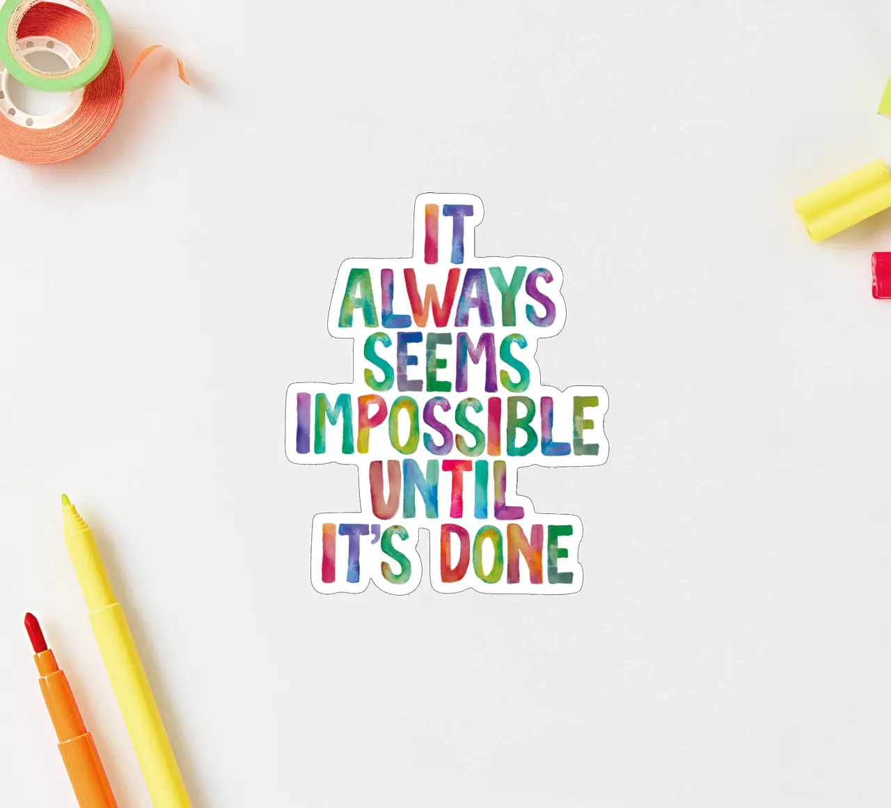 It Always Seems Impossible Until It's Done Regenbogen Design sticker by THE MOTIVATED TYPE