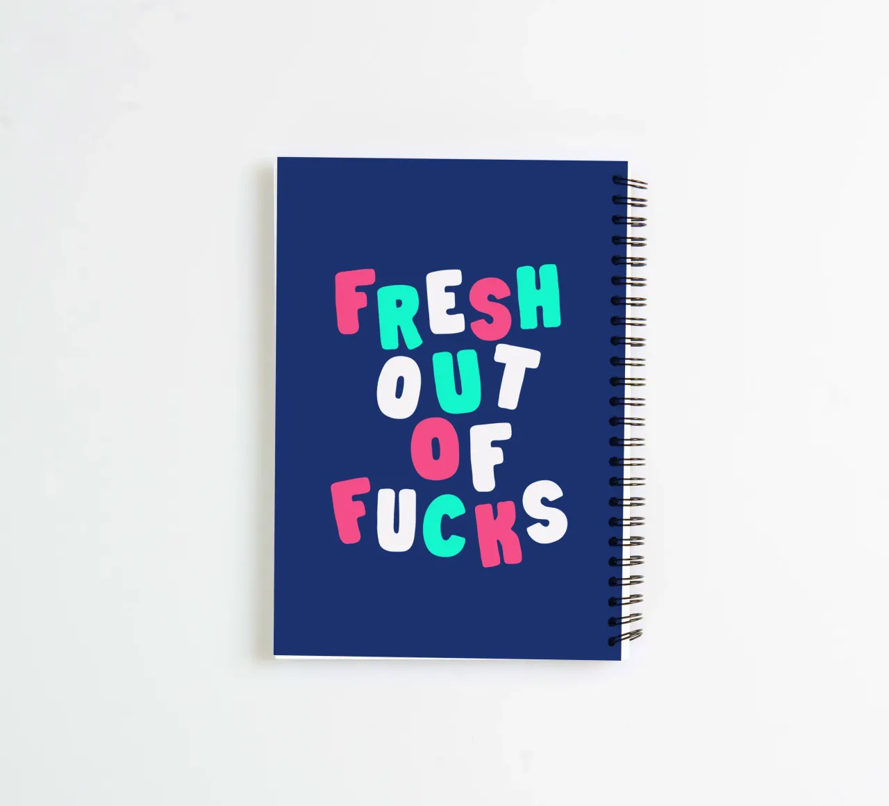 Fresh Out of Fucks Sassy Bold Sarcastic Typography Design spiral notebook by THE MOTIVATED TYPE