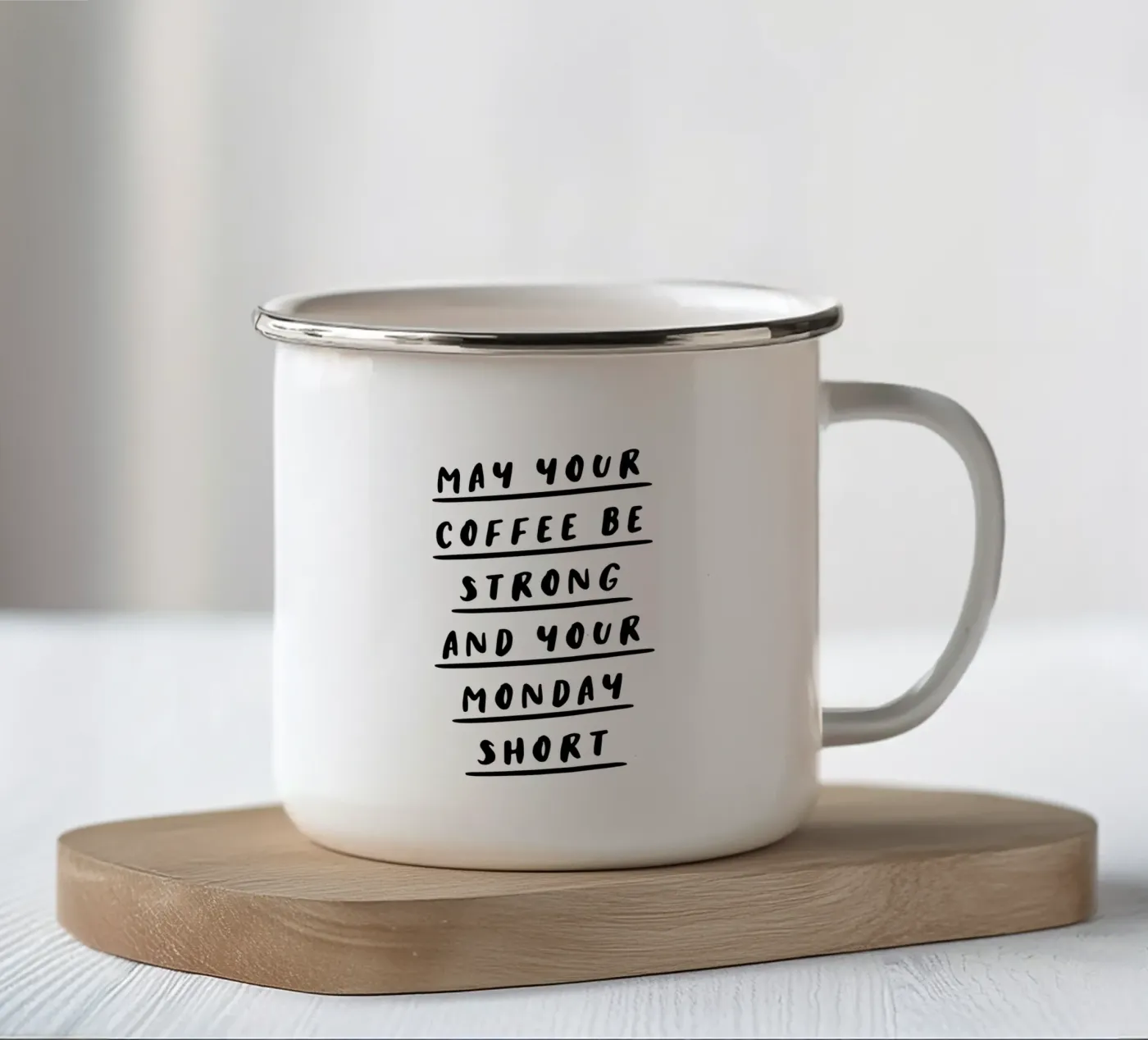Que votre café soit fort et votre lundi court Typografie mug en émail de THE MOTIVATED TYPE