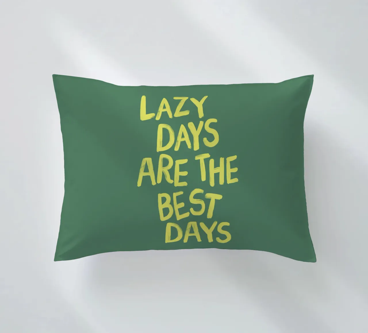 Lazy Days are The Best Days Relaxing Cheerful Bedroom Decor decorative cushion by THE MOTIVATED TYPE