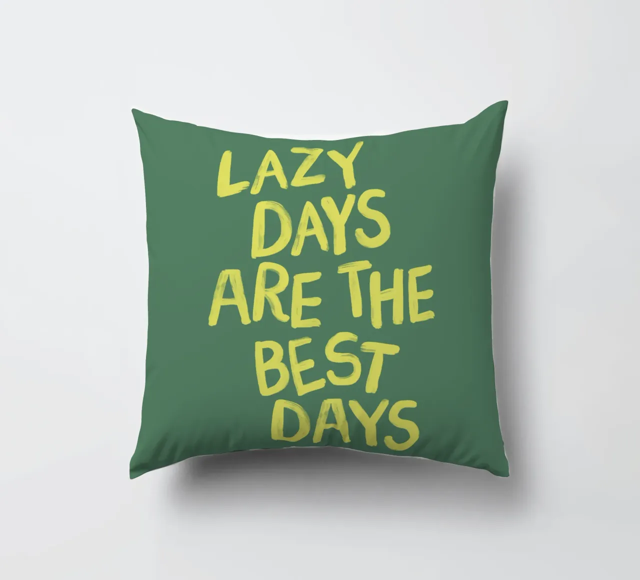 Lazy Days are The Best Days Relaxing Cheerful Bedroom Decor decorative cushion by THE MOTIVATED TYPE