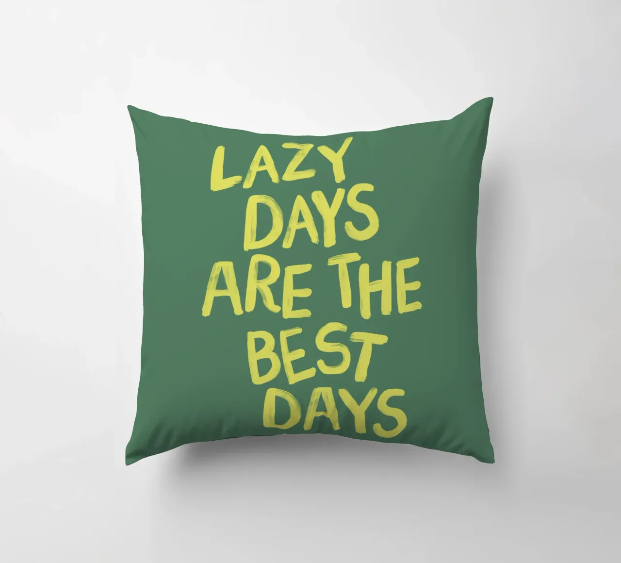 Lazy Days are The Best Days Relaxing Cheerful Bedroom Decor decorative cushion by THE MOTIVATED TYPE