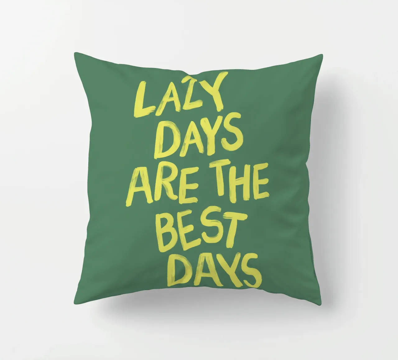 Lazy Days are The Best Days Relaxing Cheerful Bedroom Decor decorative cushion by THE MOTIVATED TYPE