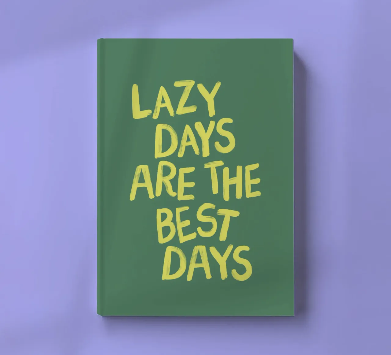 Lazy Days are The Best Days Relaxing Cheerful Bedroom Decor notebook by THE MOTIVATED TYPE