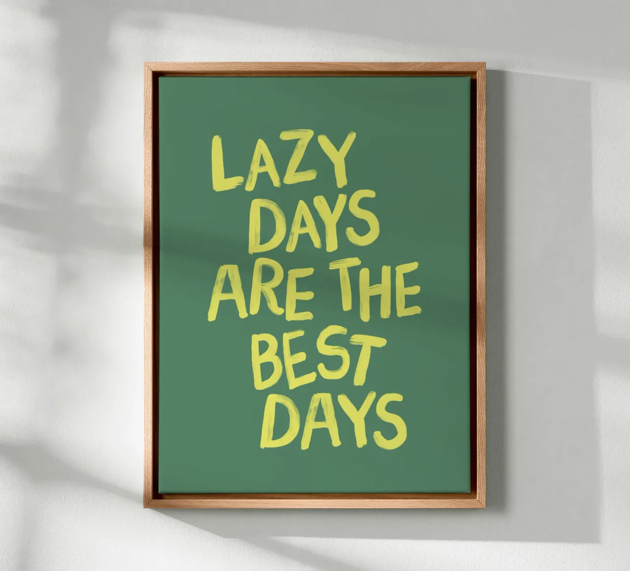 Lazy Days are The Best Days Relaxing Cheerful Bedroom Decor canvas by THE MOTIVATED TYPE