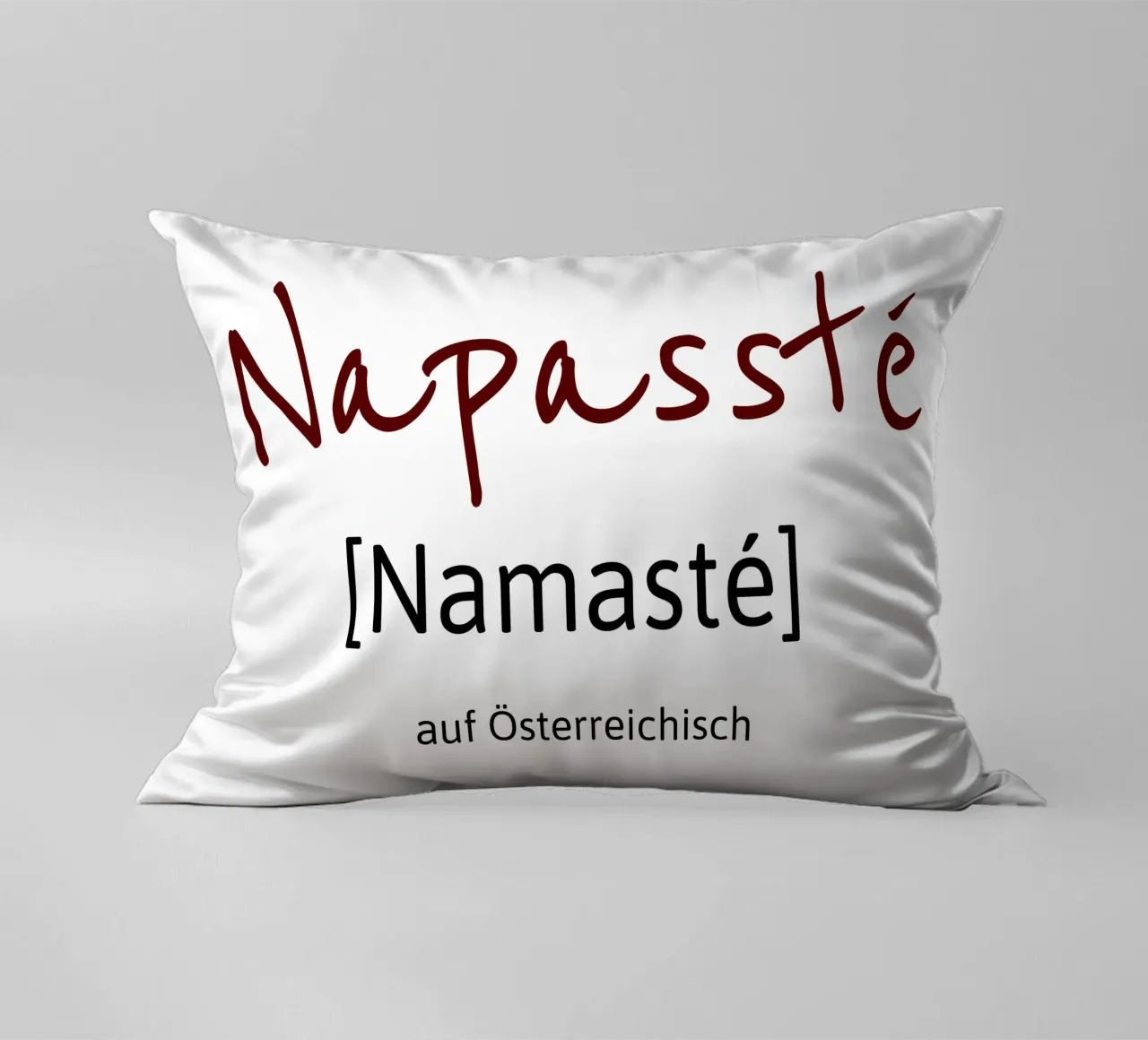 Namasté in austriaco cuscino da Happy 😃 Art 🎨 by Christine Schnoell