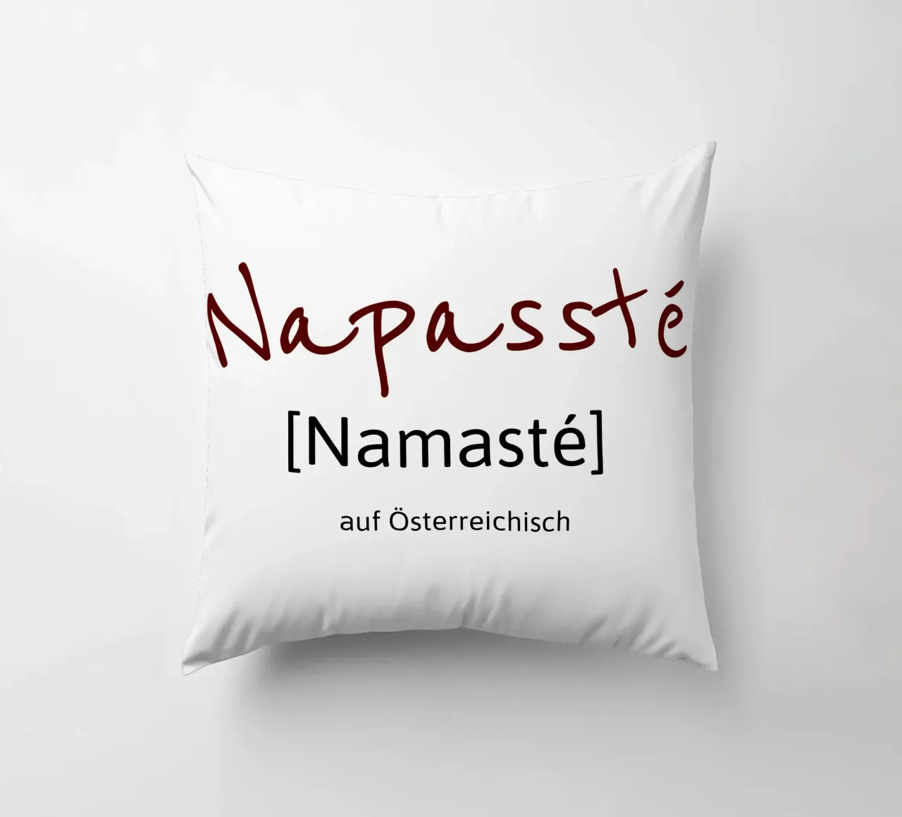 Namasté in austriaco cuscino da Happy 😃 Art 🎨 by Christine Schnoell