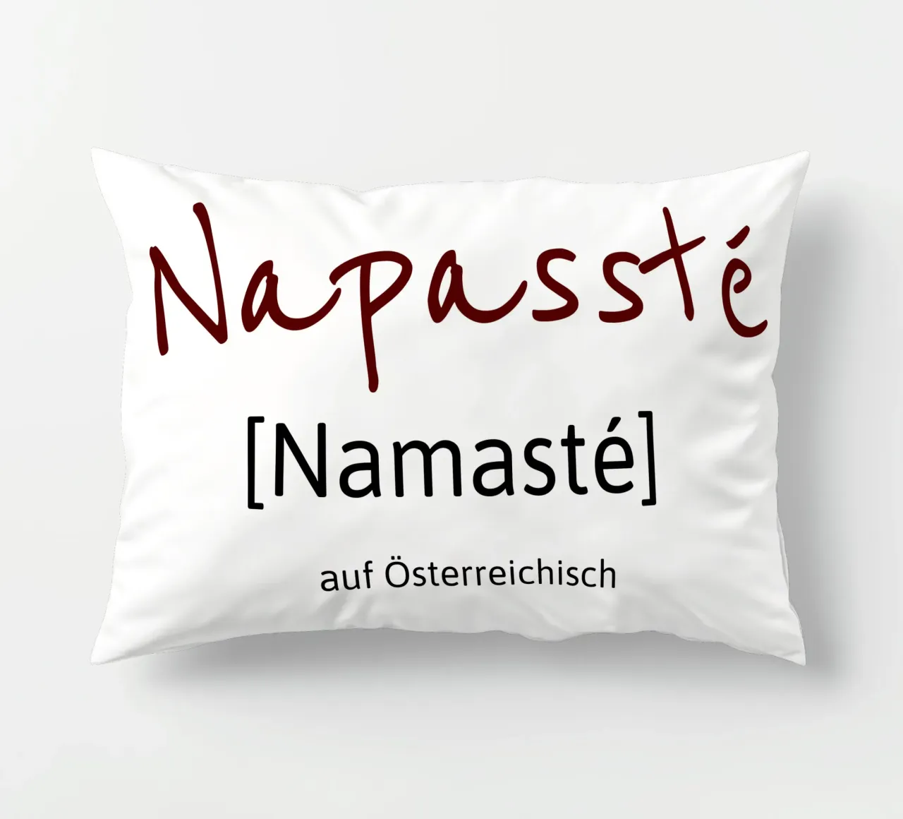 Namasté in austriaco cuscino da Happy 😃 Art 🎨 by Christine Schnoell