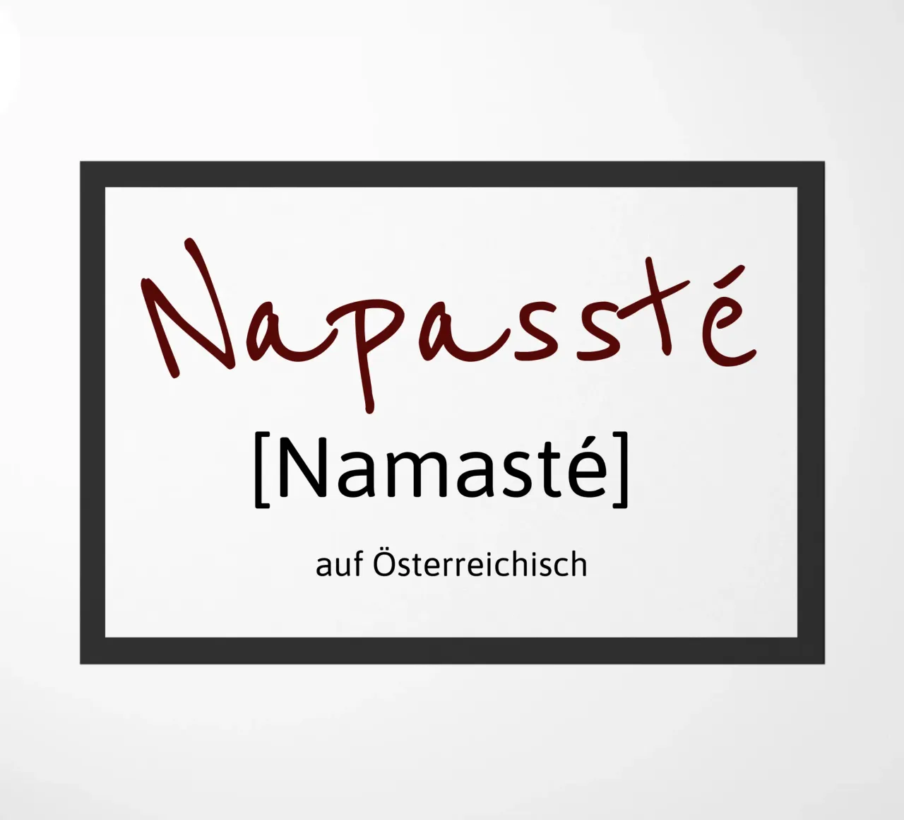 Namasté in austriaco zerbino da Happy 😃 Art 🎨 by Christine Schnoell