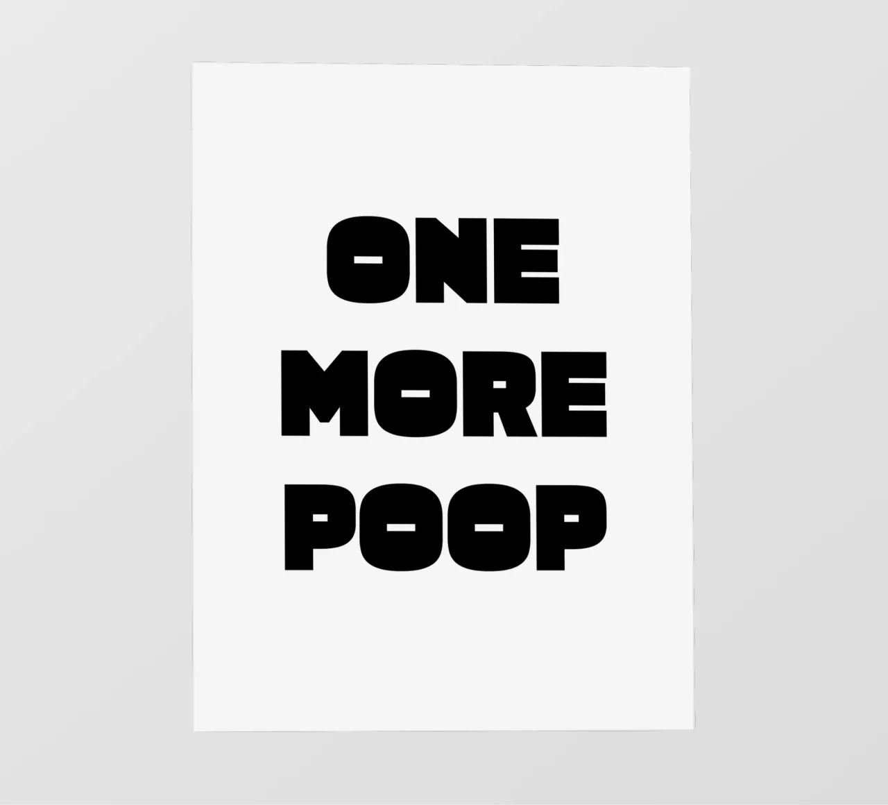 One More Poop pellicola backlit da color&shape