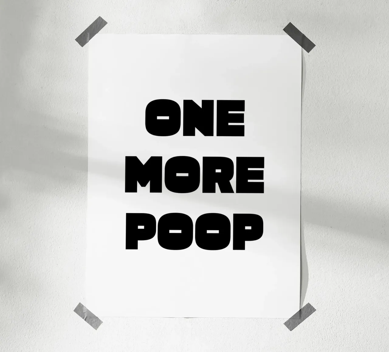 One More Poop poster da color&shape