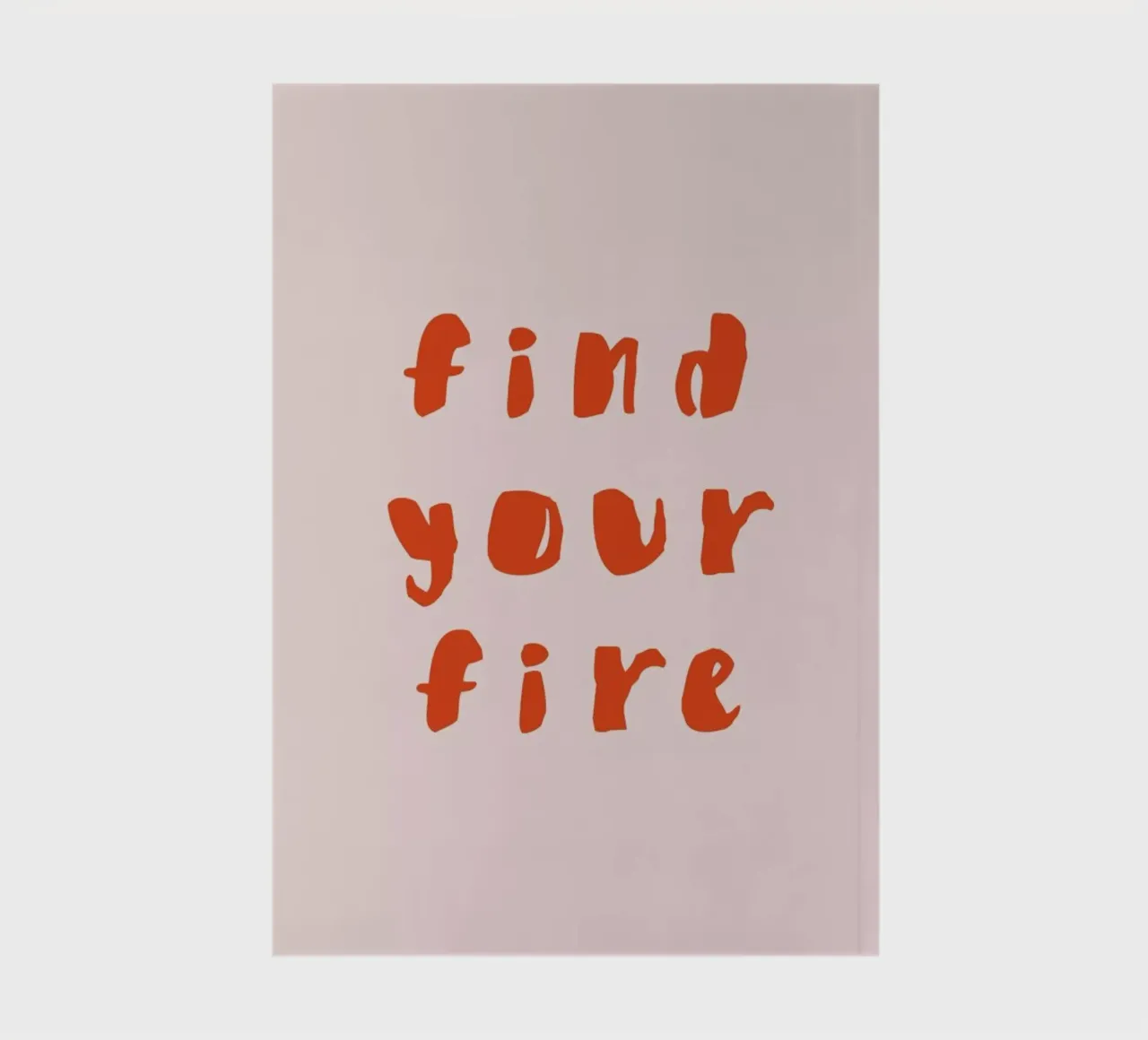 Find Your Fire notebook by daylight design studio