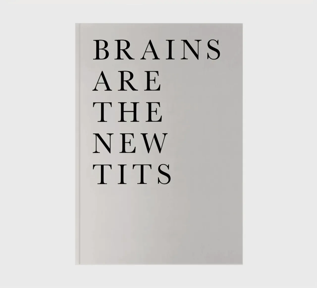 Brains Are the New Tits notebook by Kubistika