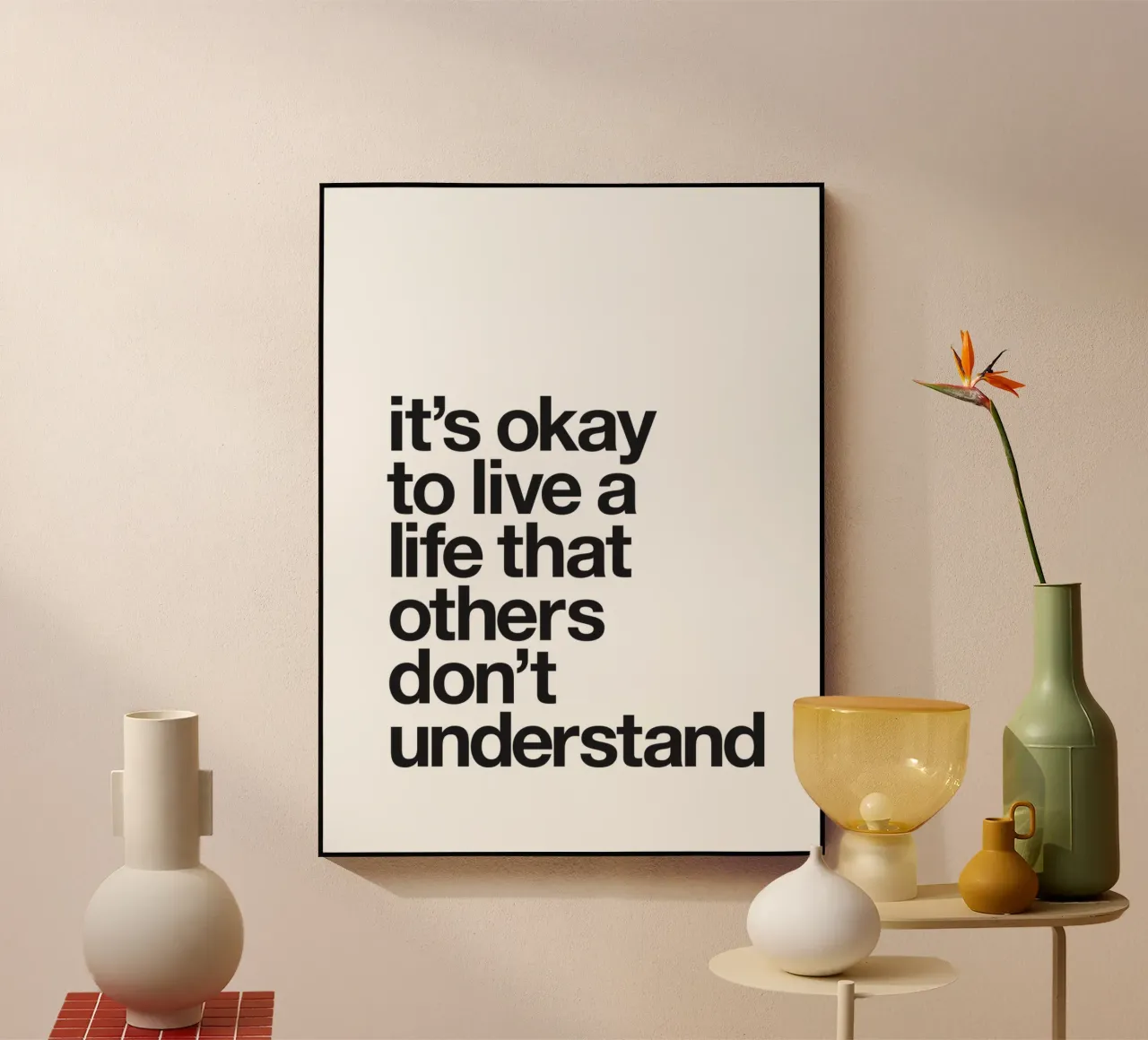 Va bene vivere una vita che gli altri non capiscono plexiglass da THE MOTIVATED TYPE