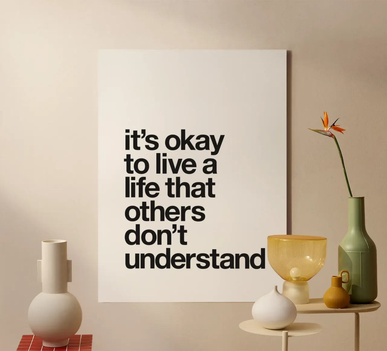 Va bene vivere una vita che gli altri non capiscono tela da THE MOTIVATED TYPE