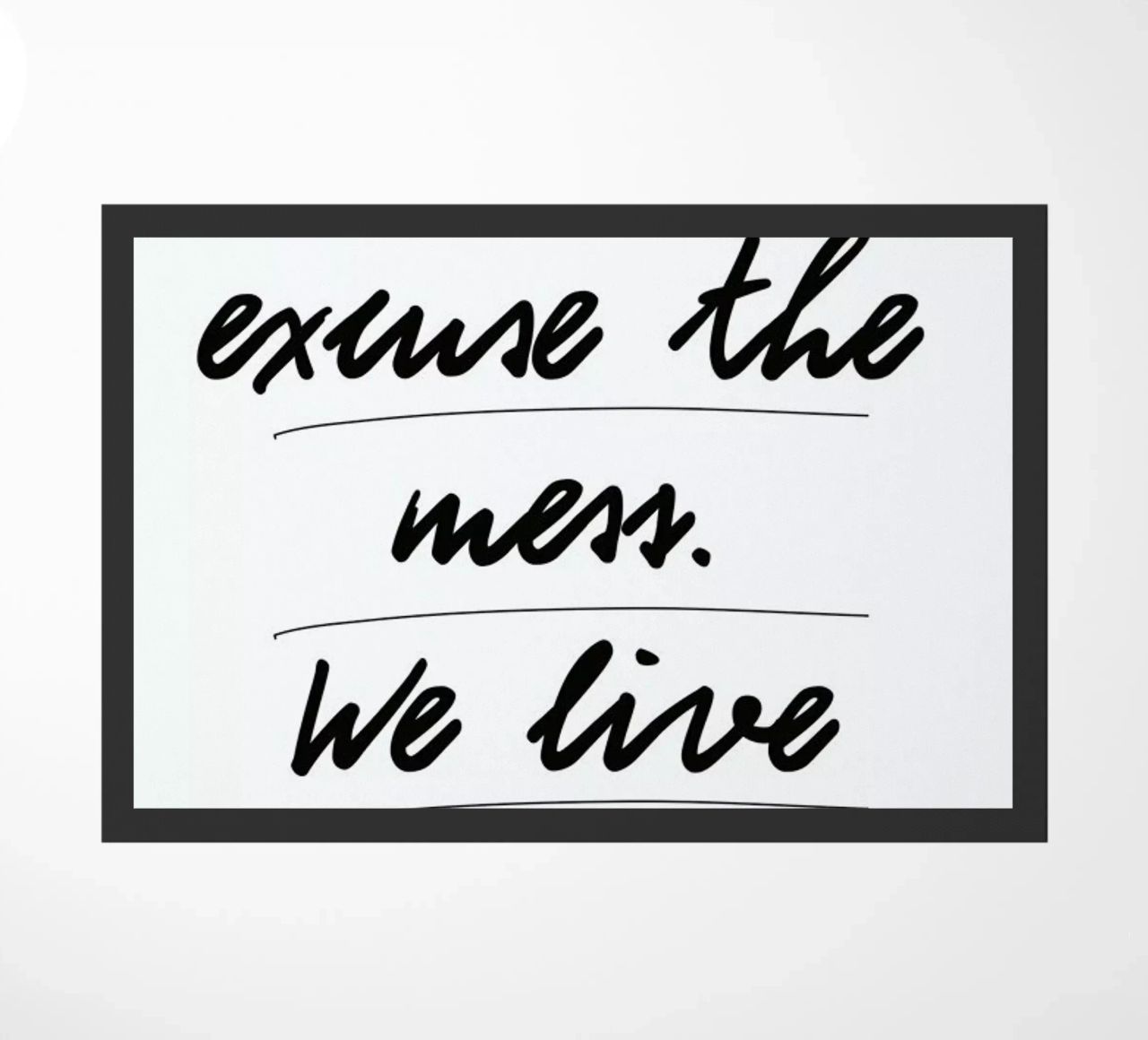 Excuse the mess zerbino da PETERSEN
