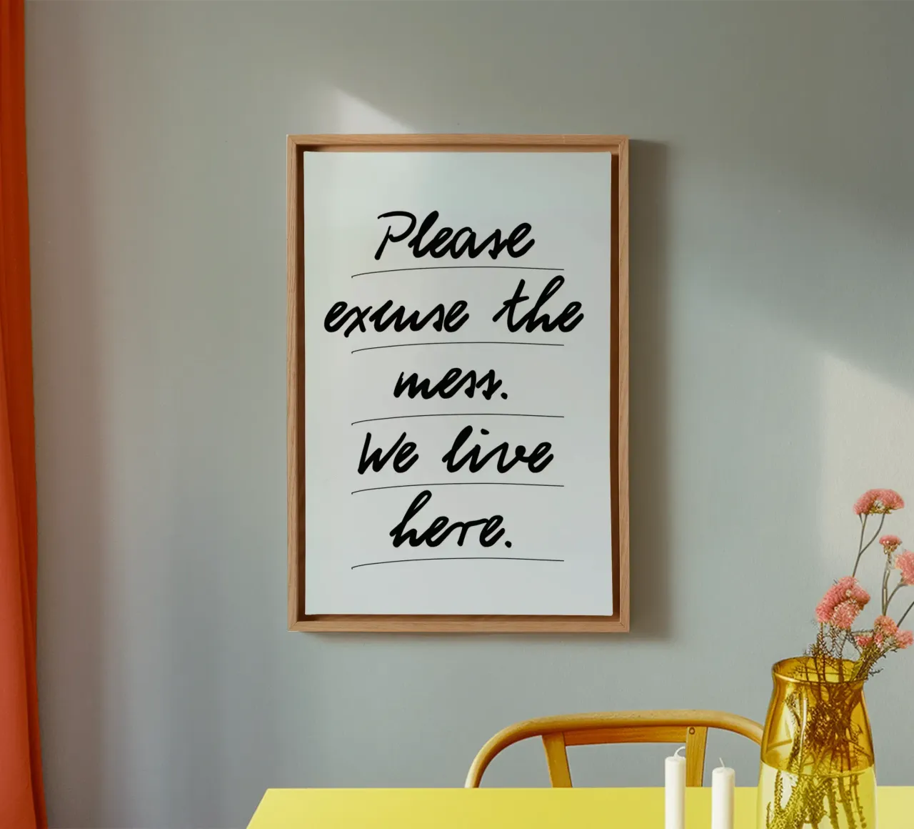 Excuse the mess tela con Cornice a cassetta da PETERSEN