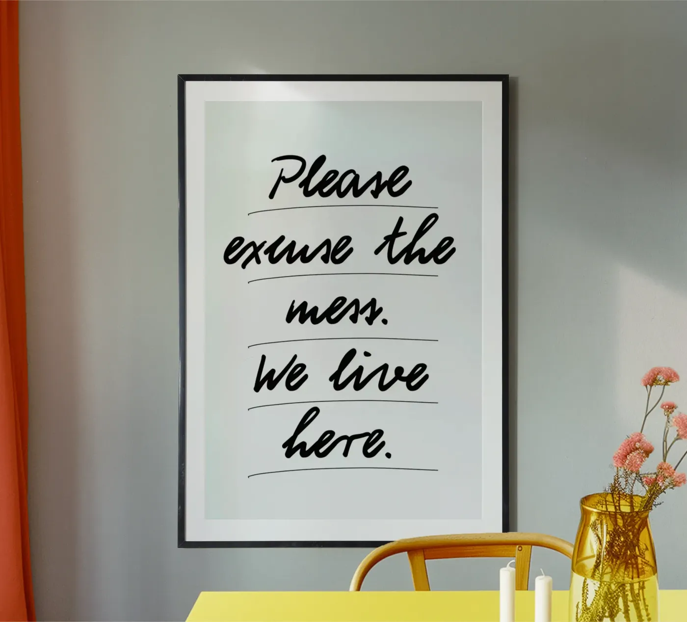 Excuse the mess poster da PETERSEN