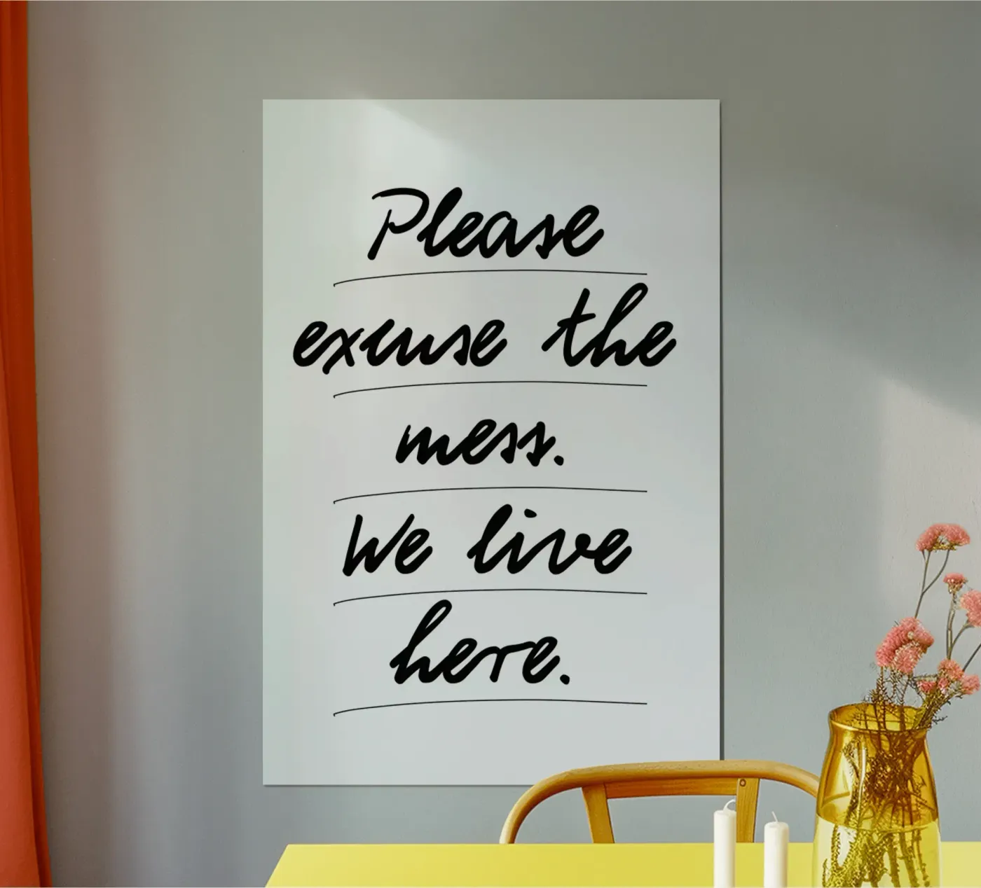Excuse the mess poster da PETERSEN