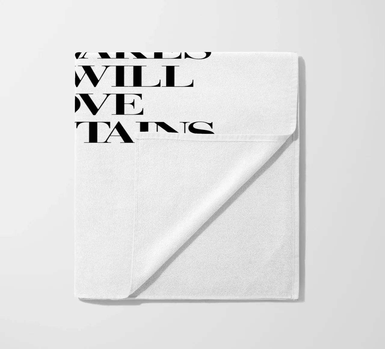 Lei sposterà le montagne Design tipografico telo mare da THE MOTIVATED TYPE