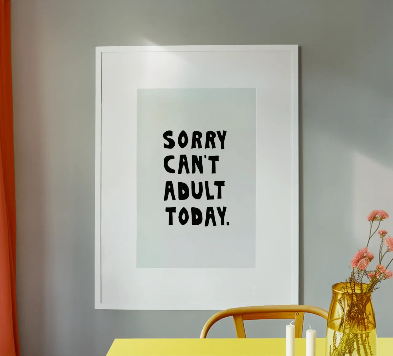 Sorry Can't Adult Today poster da The Native State