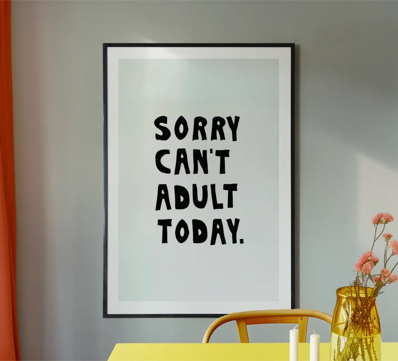 Sorry Can't Adult Today poster da The Native State