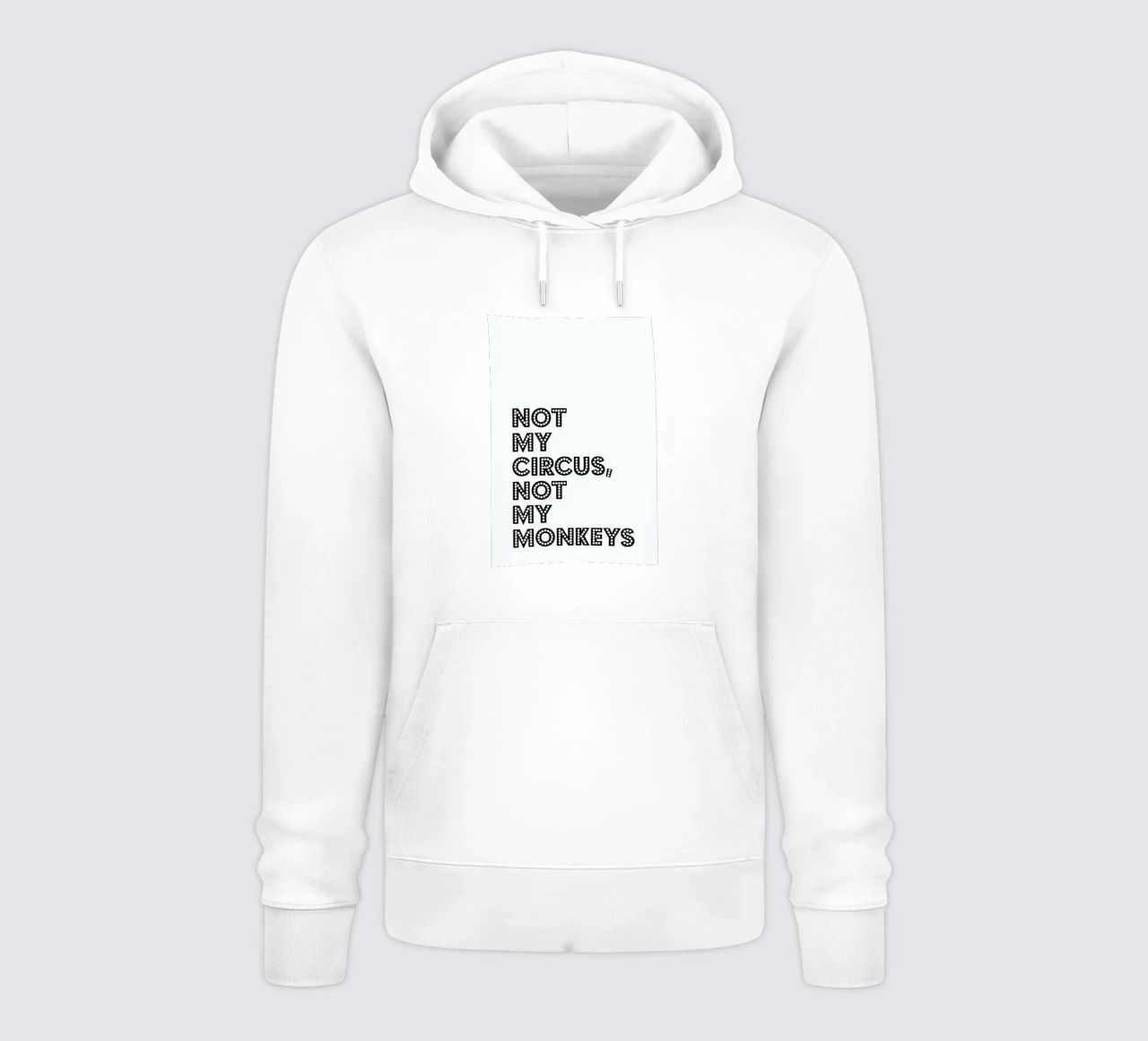 Not My Circus, Not My Monkeys felpa con cappuccio da The Native State