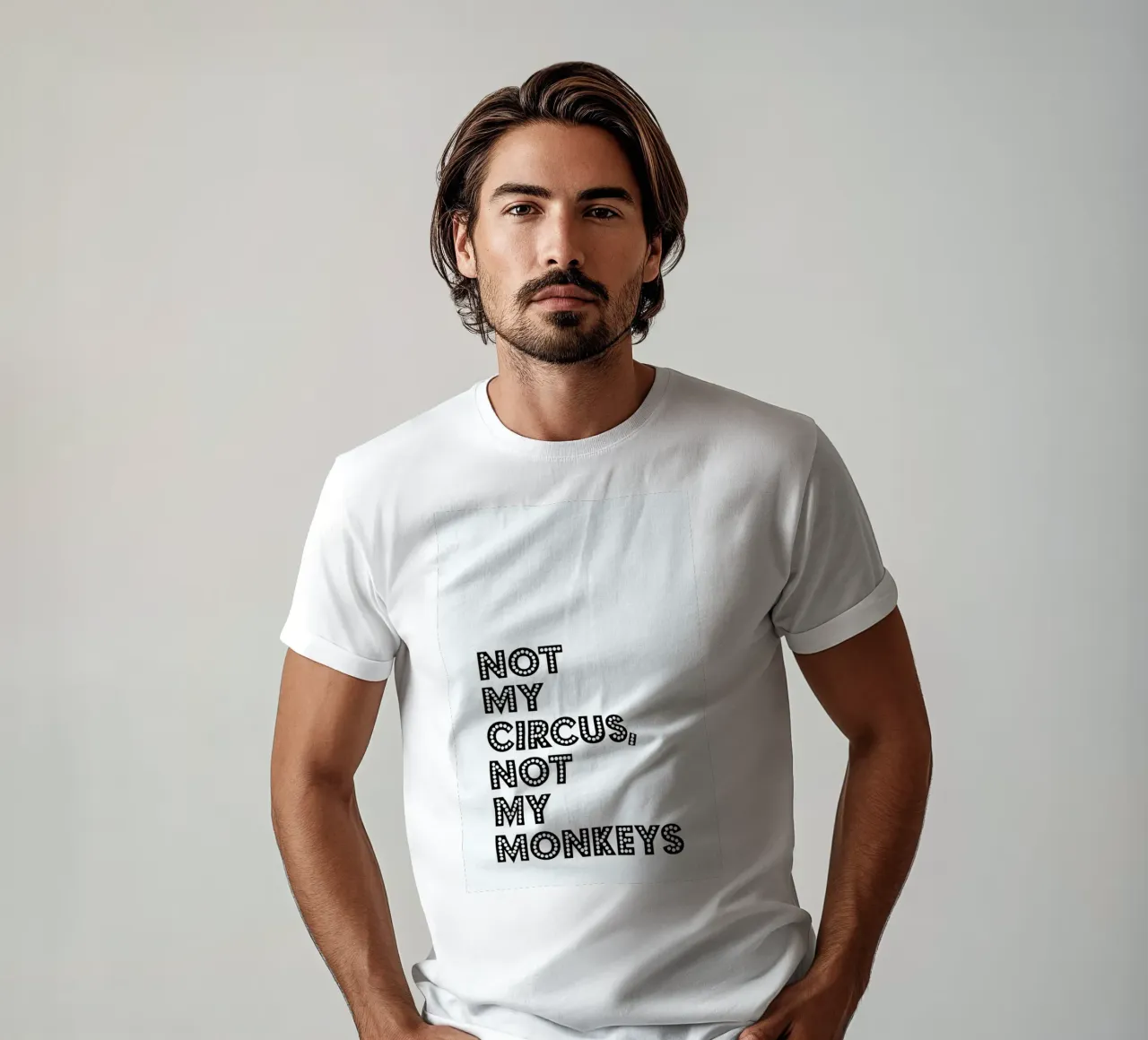 Not My Circus, Not My Monkeys T-Shirt von The Native State