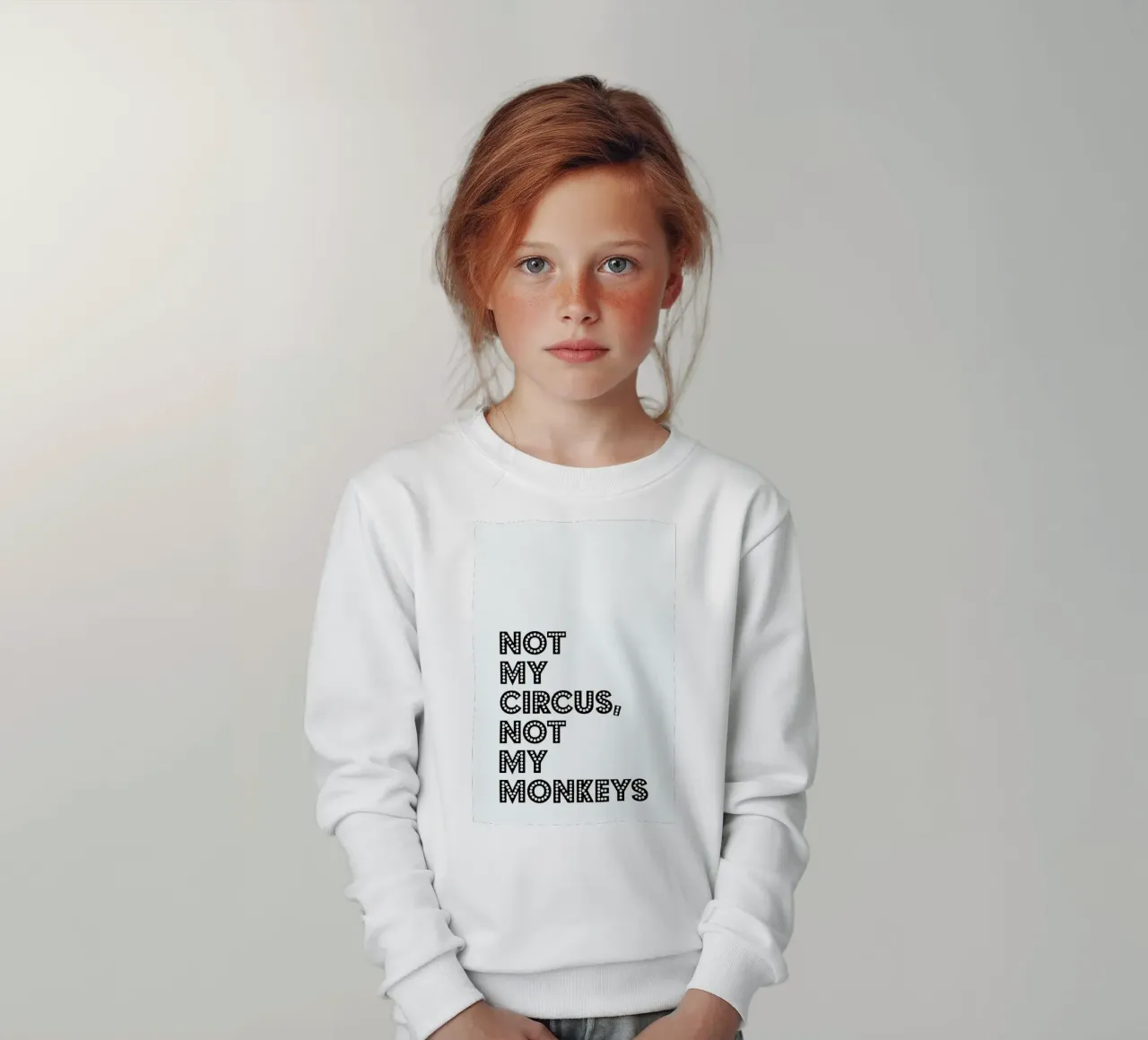 Not My Circus, Not My Monkeys Kinder Sweatshirt von The Native State