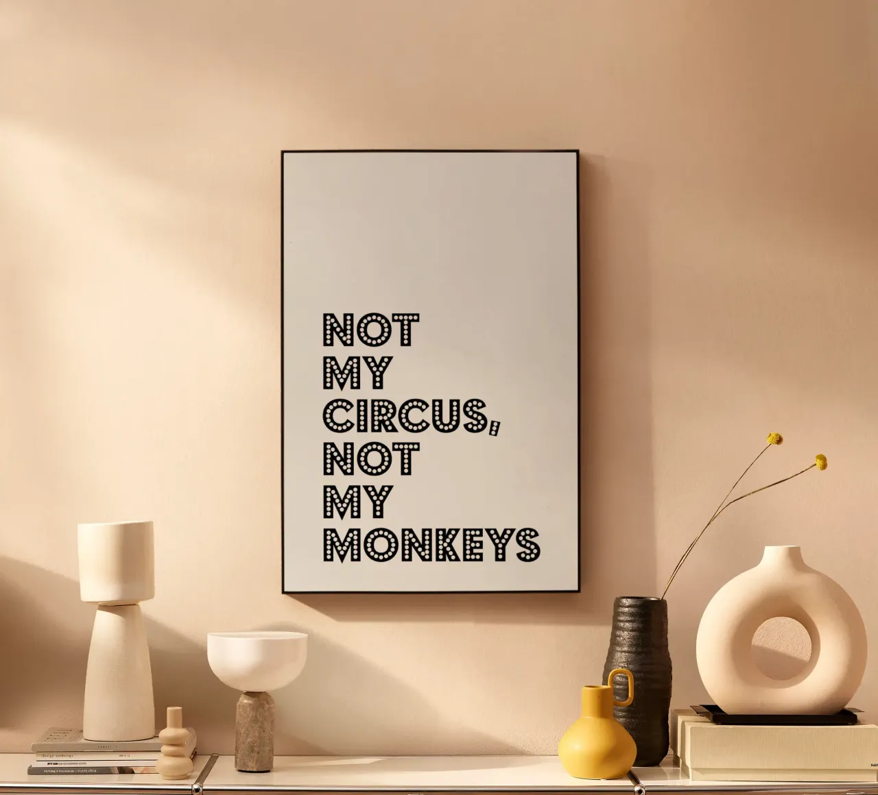 Not My Circus, Not My Monkeys plexiglass da The Native State