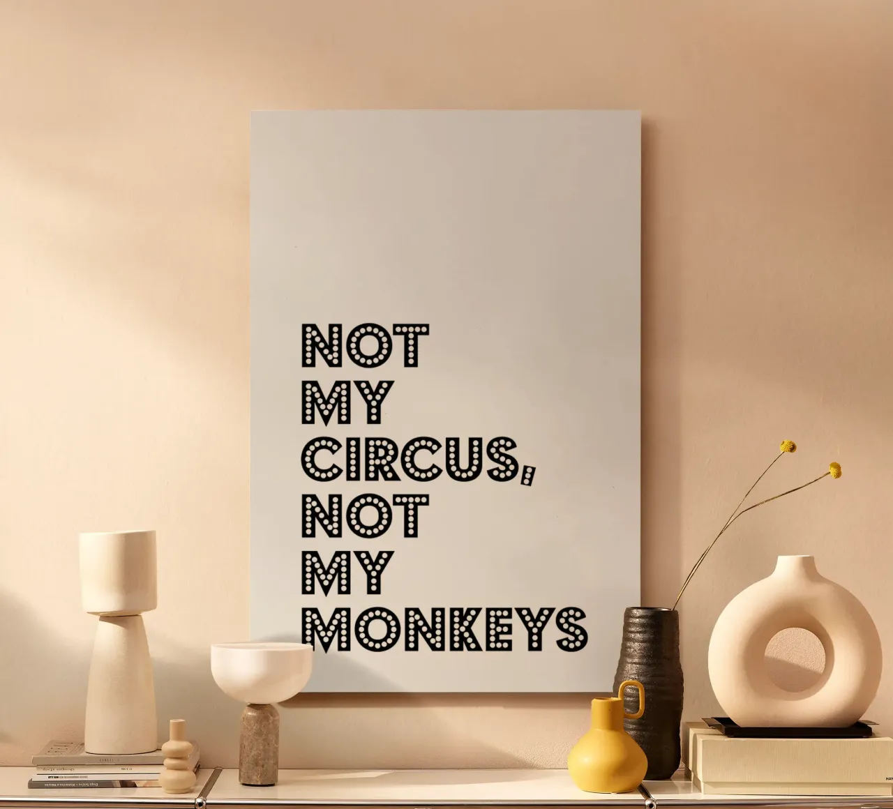 Not My Circus, Not My Monkeys alluminio dibond da The Native State