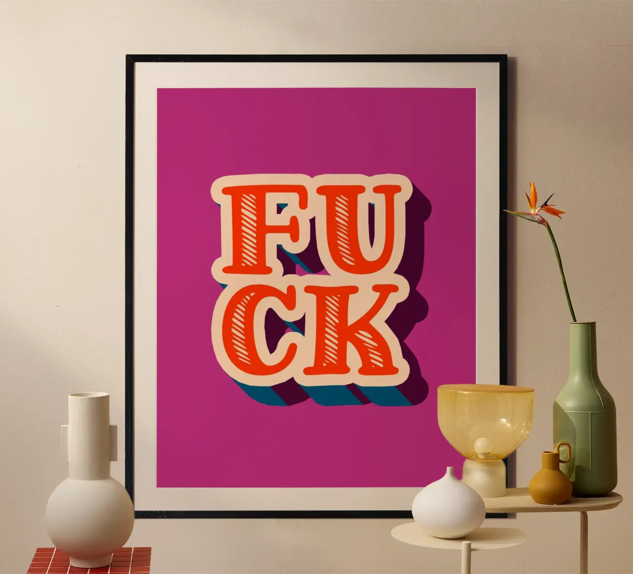 f**k! poster da Ambition Wall