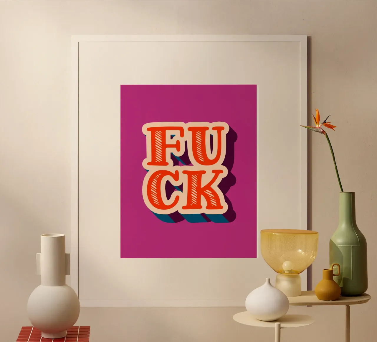 f**k! poster da Ambition Wall