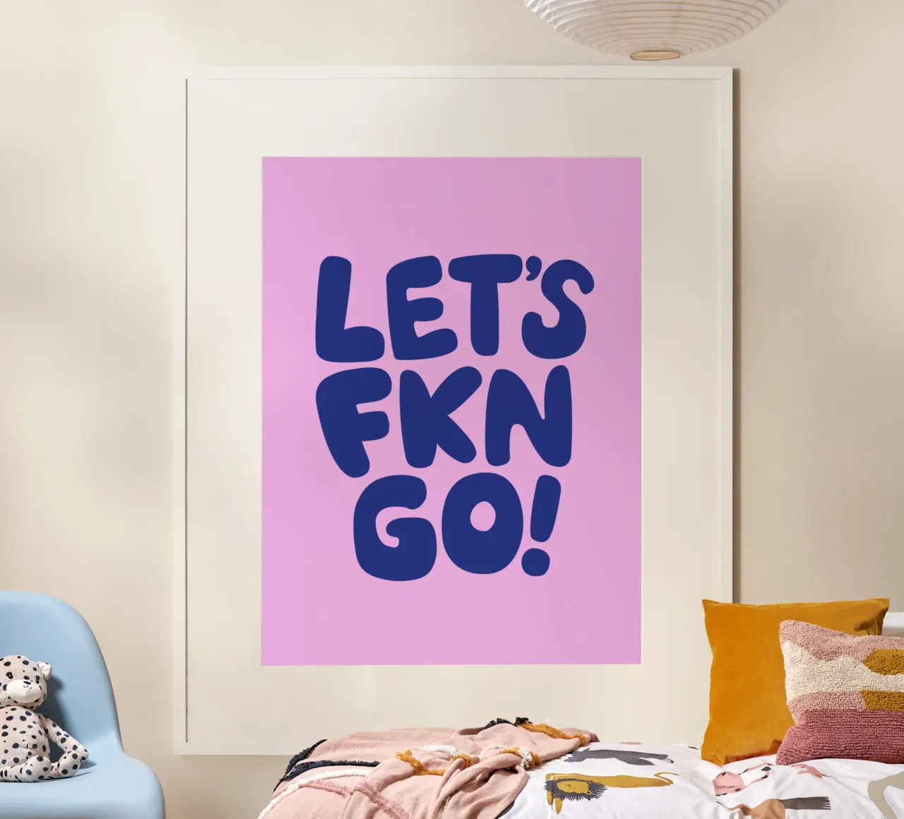 Lets Fkn Go Sassy Grassetto Rosa Viola Tipografia Lettering poster con telaio in plastica da THE MOTIVATED TYPE