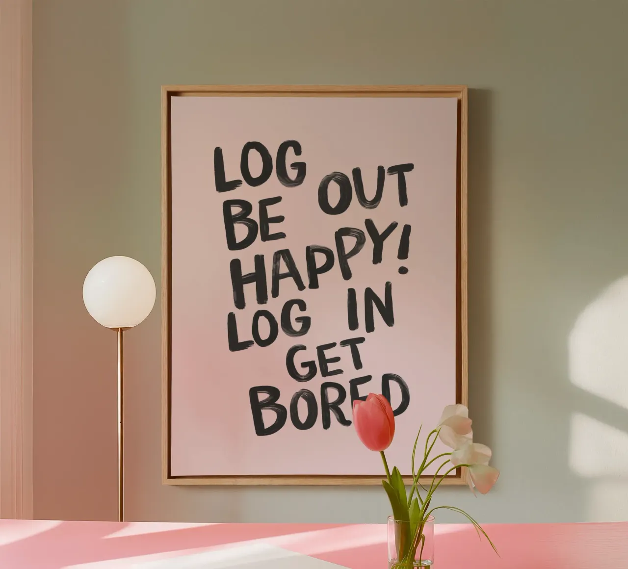 Log Out Be Happy Log in Get Bored Humorous Office Wall Decor canvas by THE MOTIVATED TYPE