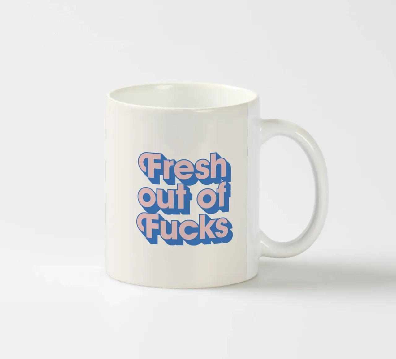 Fresh Out of Fucks sarcastico Umoristico Sassy Typografie Regalo tazza in ceramica da THE MOTIVATED TYPE