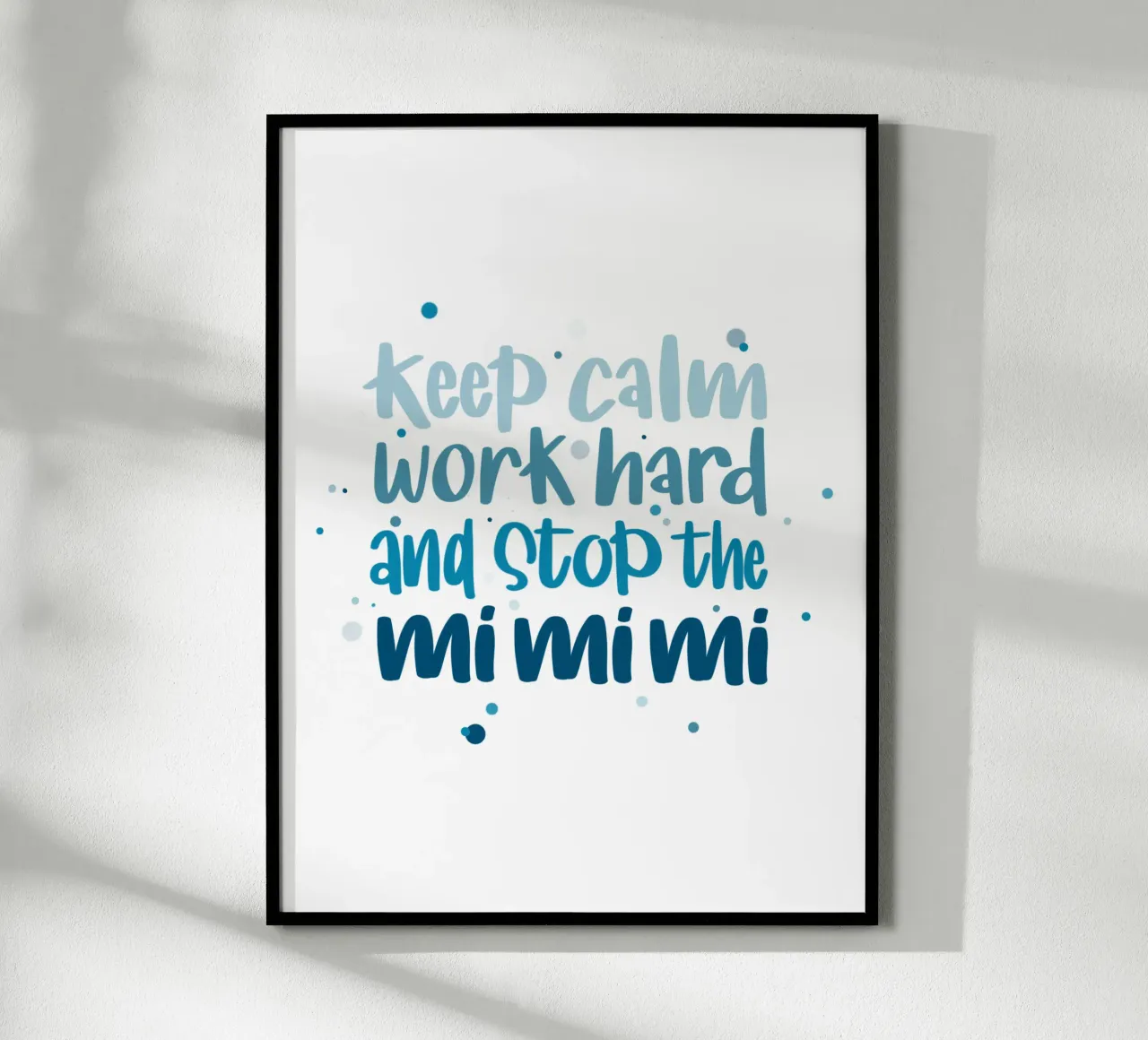 Poster für Chef - Keep calm, work hard and stop the mimimi poster da LIMITED EDITION LETTERS