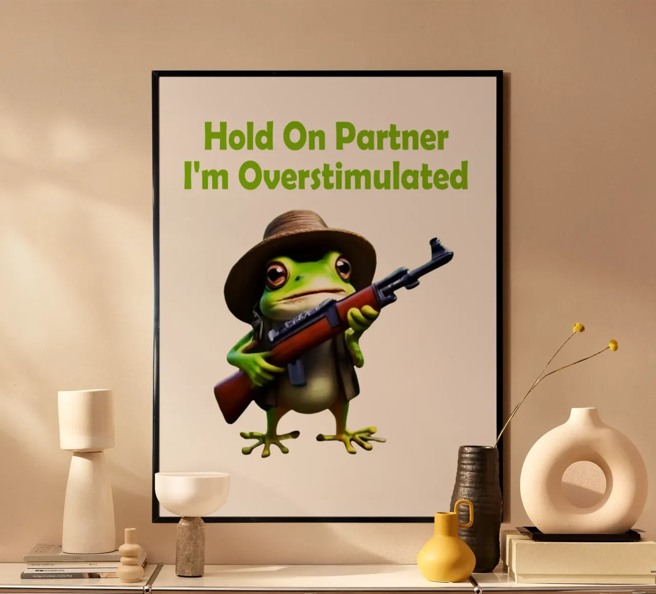 Hold On Partner I'm Overstimulated Frog meme (en anglais) poster avec cadre en aluminium de rangginangs
