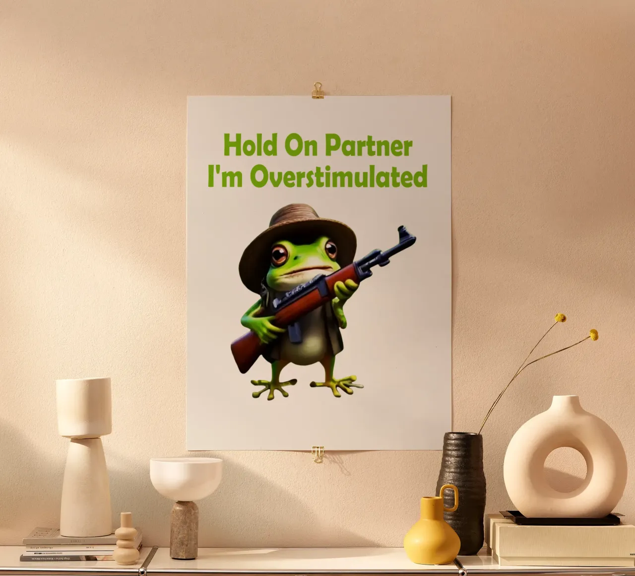 Hold On Partner I'm Overstimulated Frog meme (en anglais) poster avec cadre en aluminium de rangginangs